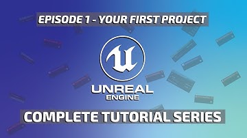 Unreal Engine 5 Complete Tutorial - Your First Project