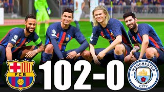 FIFA 23 | RONALDO, MESSI, MBAPPE, NEYMAR, ALLSTARS | Barcelona 102-0 Manchester City | UCL FINAL