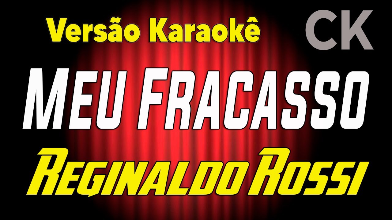 Reginaldo Rossi Meu fracasso Karaokê