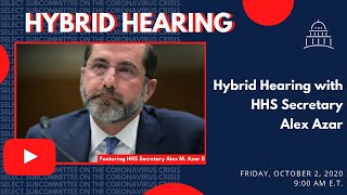 Select Subcommittee Hearing with HHS Secretary Alex Azar