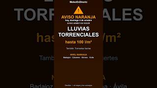 Aviso naranja en Badajoz, Cáceres y Girona: lluvias torrenciales hasta 100 l/m² este domingo