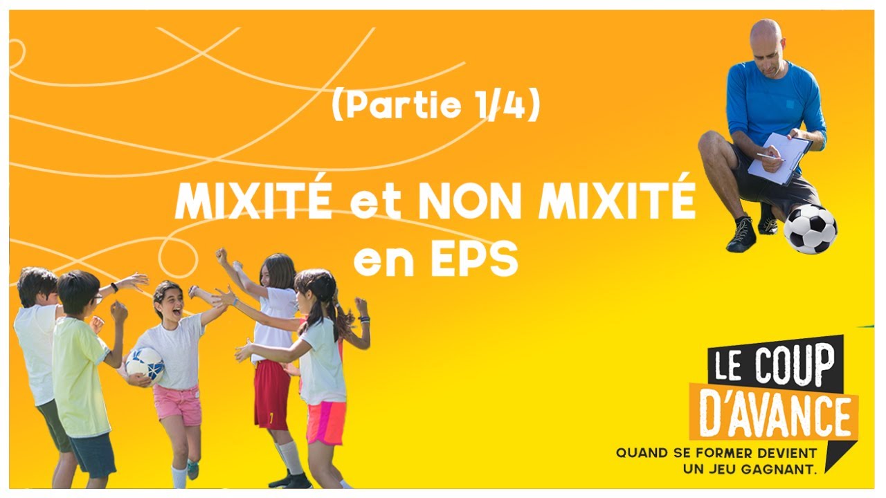 [TABLE RONDE] - MIXITÉ et NON MIXITÉ en EPS (PARTIE 1/4)
