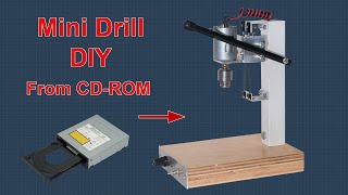 Mini drill press DIY | Make a mini drill using cd-rom slide rail |  How to make a mini drill press