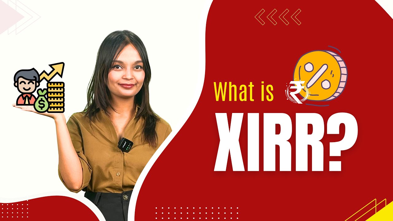 What Is XIRR In Mutual Funds SIP Importance Of XIRR For ROI returns what-is-xirr-in-mutual-funds-sip-importance-of-xirr-for-roi-returns