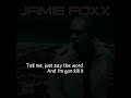 Jamie Foxx 15 Minutes Lyrics Video mp3