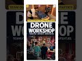 5 Fpv Drone Workshop / Birthday Party / Team out going / Build your Own Drone / Free Drone License