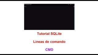 Tutorial SQLite3 2023 N°2 - Líneas de comandos CMD