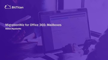 MigrationWiz for Office 365: Mailboxes