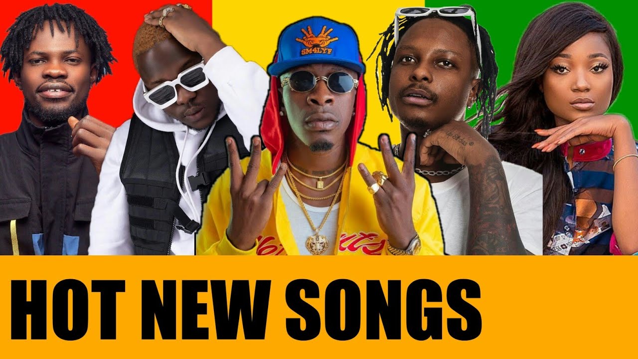 Top New Ghanaian Songs 2020 This Week's Fresh Cuts YouTube