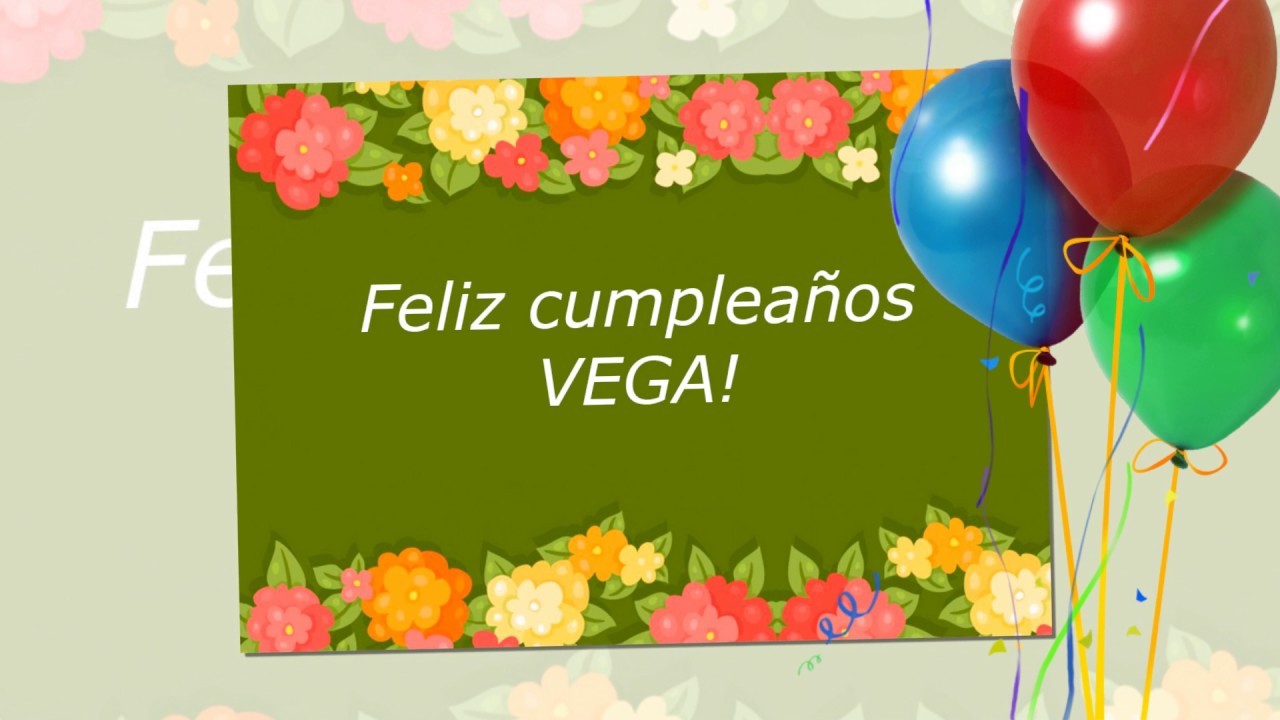 Feliz Cumpleaños Vega feliz cumpleaños hermana