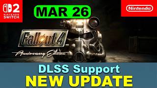Fallout 4 UPDATE Switch 2 Update Adds DLSS Support