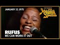 We Can Work It Out Rufus The Midnight Special mp3