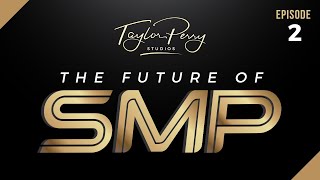 The Future Of Smp With Taylor Perry Episode 2