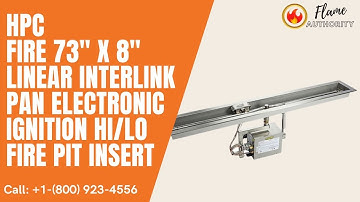 HPC Fire 73" x 8" Linear Interlink Pan Electronic Ignition Hi/LO Fire Pit Insert