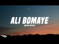 Qing Madi Ali Bomaye Lyrics 