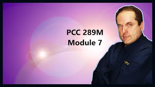 PCC 289M Module 7
