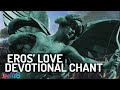 💘 Eros' Prayer: Pagan Chant for Love