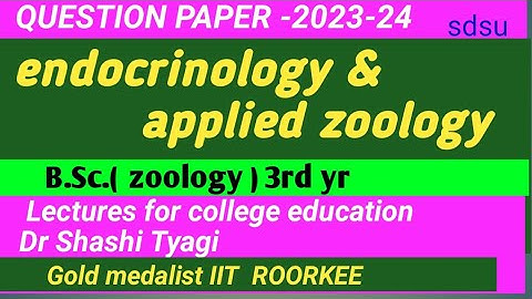 300 | endocrinology and applied zoology  question paper b sc zoology  3rd year 2023-24 sdsu