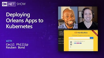 Deploying Orleans Apps to Kubernetes