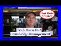 Tech Burn Out Caused by Management