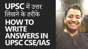 Answer Writing in IAS Mains: UPSC  में उत्तर लिखने के तरीके By Roman Saini