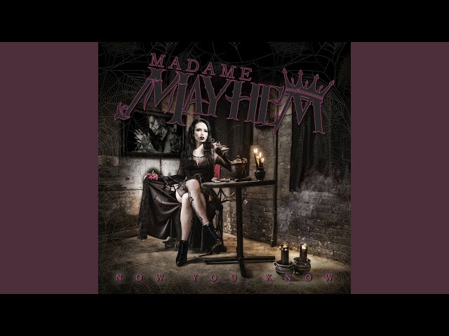 Madame Mayhem - Something Better