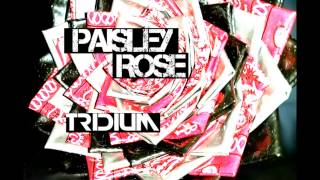 Tridium - Paisley Rose (Original Mix) [FREE DOWNLOAD]