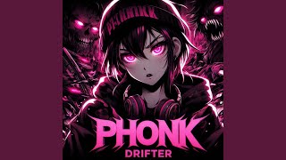 Phonk Drifter