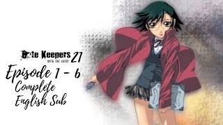Gate Keepers 21 Episode 1 - 6 [English Sub] (Complete) Full Screen Anime