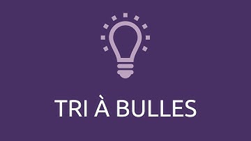 Algorithmie - tri à bulles