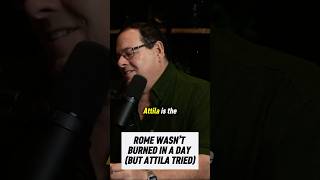 Rome wasn’t burned in a day (but Atilla tried) #shorts