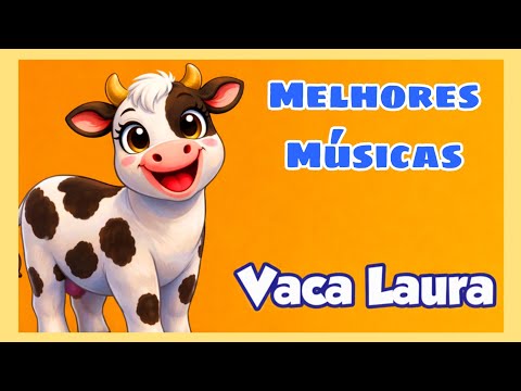 LAURA THE COW + Best Kids Songs - For Children