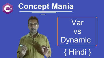 var vs dynamic in c# | Concept Mania | Hindi