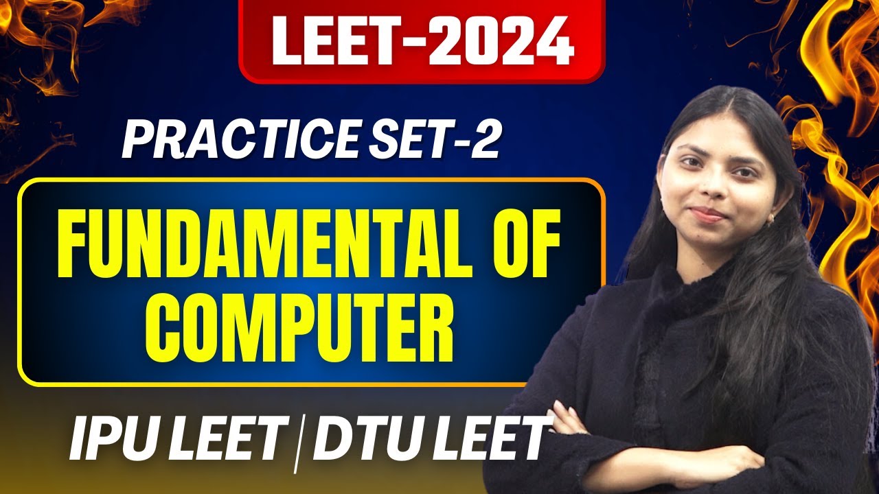 LEET 2024 : Computer Fundamentals Practice Set 2| By Neha ma'am |