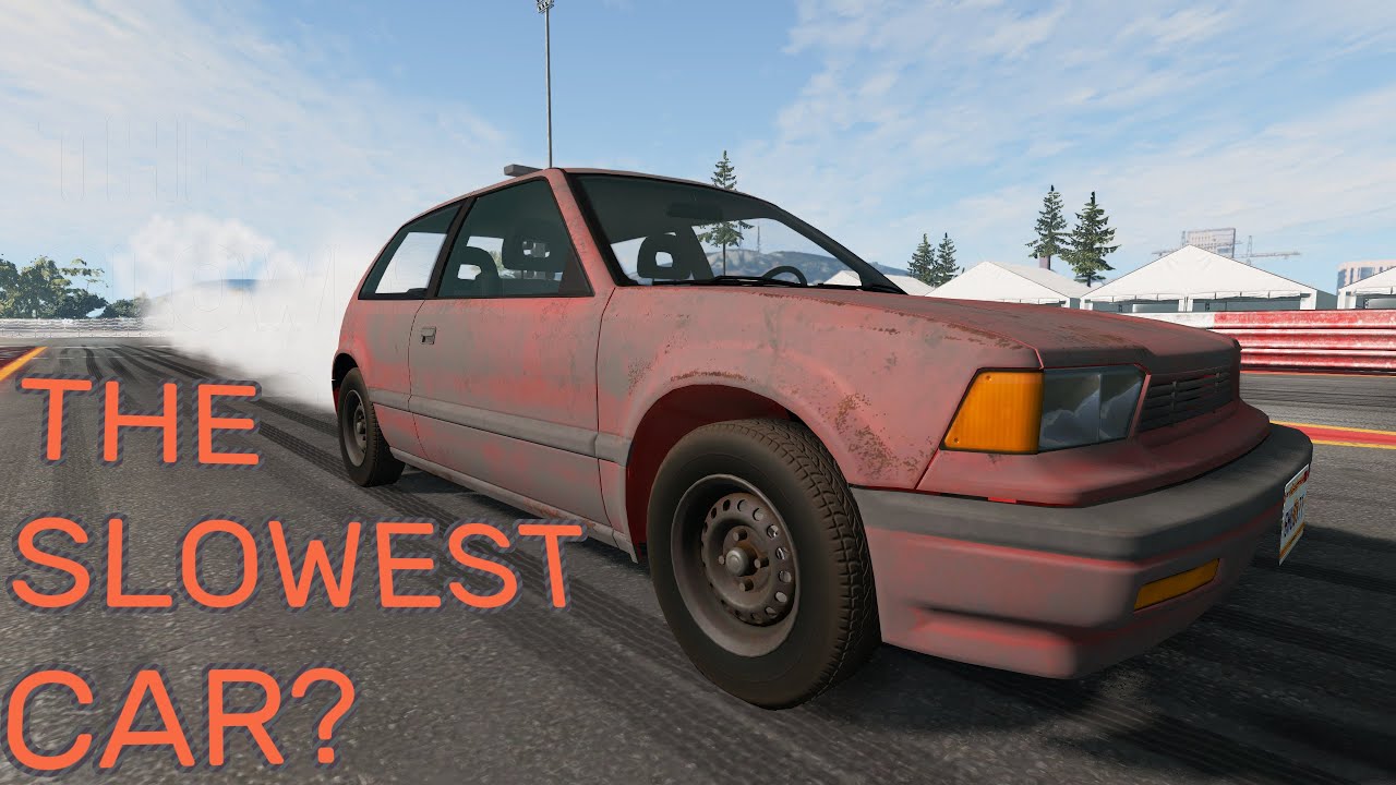 What is the SLOWEST CAR in BeamNG.drive? 