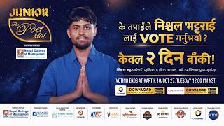 🏆 निश्चल भट्टराईलाई जिताऔँ! 🌟🎤 ‘जुनियर: द पोएट आइडल’ को उपाधि जिताउन निश्चललाई