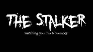 The Stalker: Teaser 1