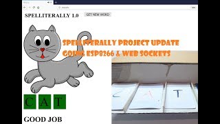 Spelliterally project update - Going esp8266 & web sockets