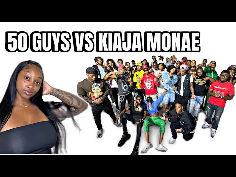 50 GUYS VS 1 YOUTUBER: KIAJA MONAE