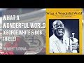 How to play what a wonderful world by george white  bob thiele on trumpet tutorial