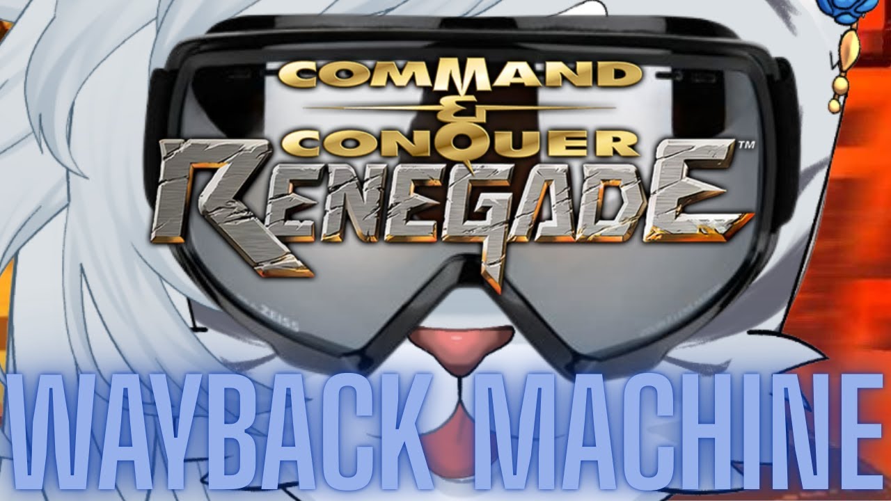 Wayback Machine Command & Conquer Renegade Part 2