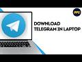 How to Download Telegram in Laptop Windows 11 ?
