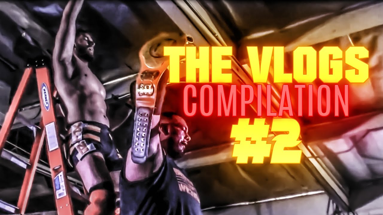 The Vlogs | Compilation #2