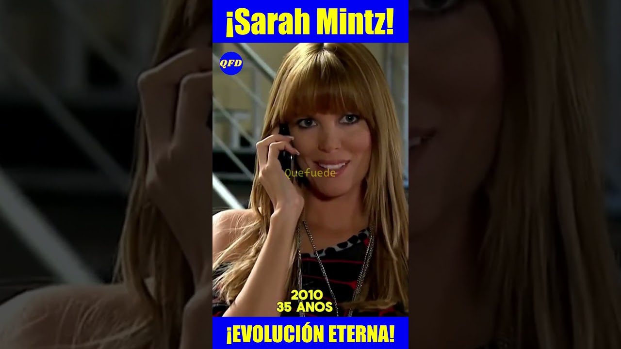 😱¡EL INCREÍBLE VIAJE DE SARAH MINTZ! (1999-2024)