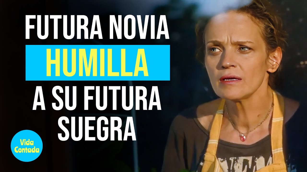 Futura novia humilla a su futura suegra @VidaContadaInspira