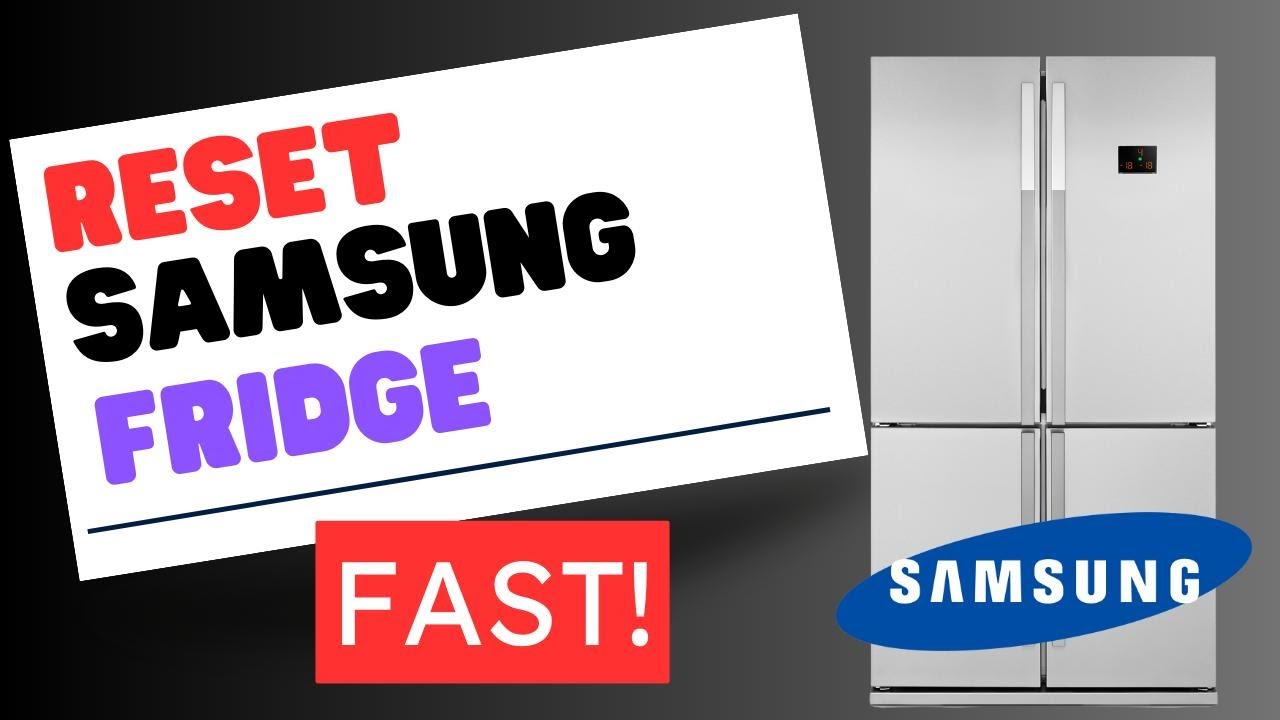 Reset A Samsung Fridge FAST - YouTube