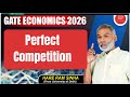 GATE Economics-2026 | Perfect Competition | Types of Question in GATE Economics-2026