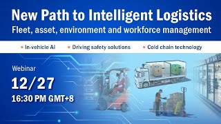 【Webinar】New Path to Intelligent Logistics