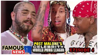 Post Malones Takes On Tyga & YG In World Pong League Ep 4 Recap | Famous News Post Malones Takes On Tyga & YG In World Pong League Ep 4 Recap | Famous News