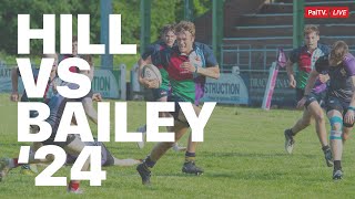 Hill vs Bailey Rugby 2024 | PalTV LIVE